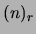 $\displaystyle (n)_r$