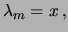 $\displaystyle (\lambda)\,[\equiv\lambda_m]$