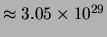 $ \approx 3.05\times 10^{29}$