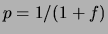 $ -1+p\cdot f+(1-p)/f=0$