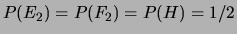 $ P(E_1)=P(F_1)=2/3$