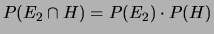 $ P(E_2\cap F_2) = P(E_2)\cdot P(F_2)$