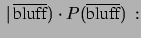 $\displaystyle +
P($