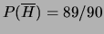 $ P(H)=1/90$
