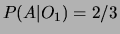 $ P(O_1\vert C) = 0 $
