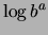 $\displaystyle \log{b^a}$