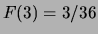 $ F(2) = 1/36$