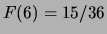 $ F(5) = 10/36$