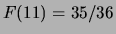 $ F(10) =33/36$