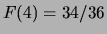 $ F(3) =30/36$