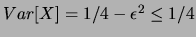 $ (X)=1/2+\epsilon$