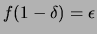 $ f(0+\delta)=\epsilon$