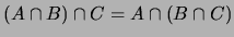$ (A\cap B)\cap C= A\cap (B\cap C) $