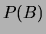 $\displaystyle P(B)$