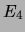 $ E_4$