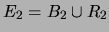 $ E_2 = B_2 \cup R_2$