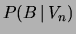 $ P(B\,\vert\,V_n)$