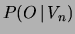 $ P(O\,\vert\,V_n)$
