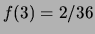 $ f(3) =2/36$