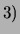 $\displaystyle 3)$